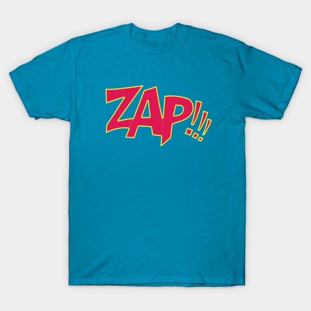 Zap!!! T-Shirt by MarkBolles